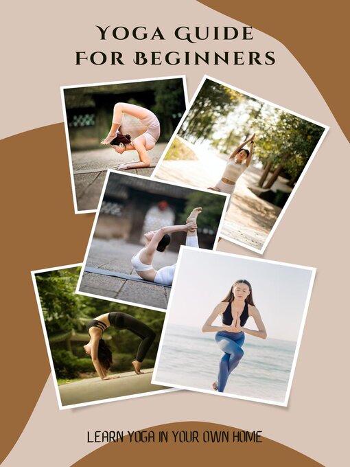 Title details for Yoga Guide For Beginners--Learn Yoga in Your Own Home by Patrick Johnson - Available